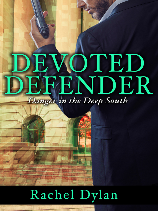 Title details for Devoted Defender by Rachel Dylan - Available